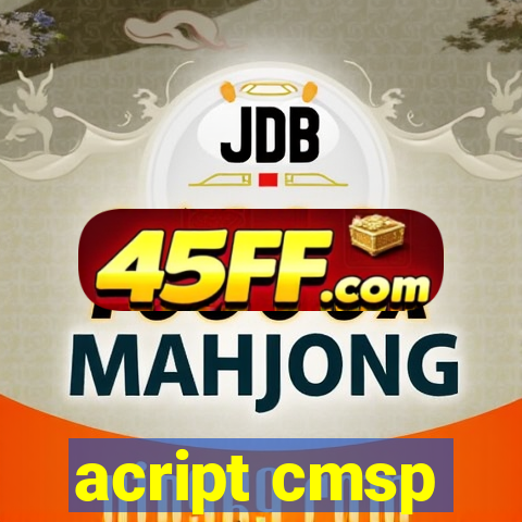 acript cmsp